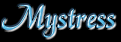 Mystress